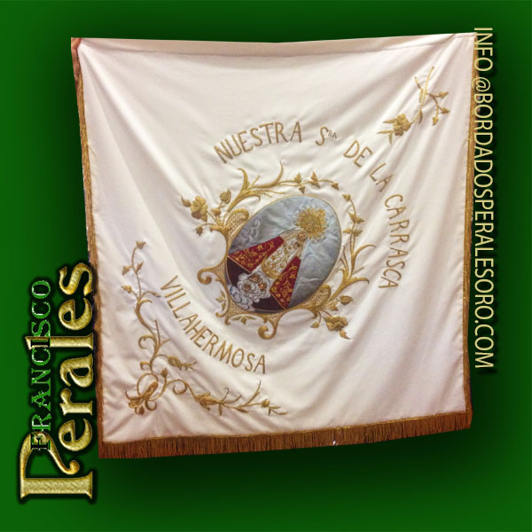 Restauración Bandera Hermandad Nuestra Señora de La Carrasca Patrona de Villahermosa.